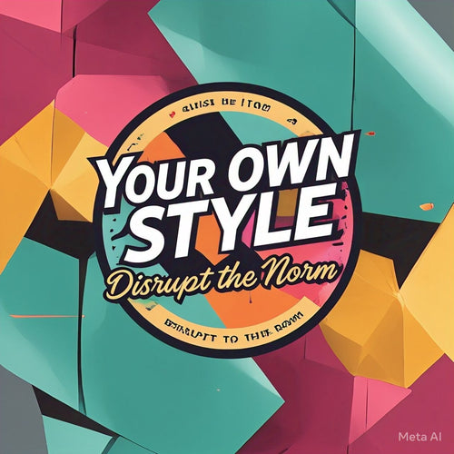 YOUR OWN STYLE 